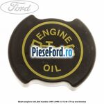 Buson umplere ulei Ford Mondeo 1993-1996 2.5 i 24V 170 cp SEA benzina