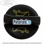 Buson umplere ulei Ford Tourneo Connect 2013-2018 1.0 EcoBoost 100 cp