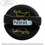 Buson umplere ulei Ford Transit Courier 2014-2018 1.0 EcoBoost 100 cp