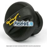Buson umplere ulei model 2 Ford Fiesta 2005-2008 1.6 TDCi 90 cp HHJA, HHJB diesel