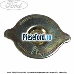 Buson vas expansiune lichid racire Ford Escort 1990-1995 1.6 i 16V 90 cp