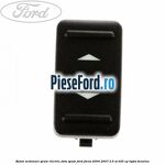 Buton actionare geam electric fata spate Ford Focus 2004-2007 2.5 ST 225 cp