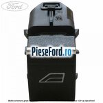 Buton actionare geam electric Ford Tourneo Connect 2019-2023 1.5 EcoBlue 120 cp