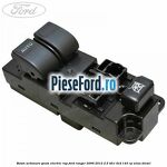 Buton actionare geam electric RAP Ford Ranger 2006-2012 2.5 TDCi 4x4 143 cp WLAA diesel