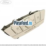 Buton actionare plafon panoramic Ford Kuga 2013-2016 1.5 EcoBoost 150 cp