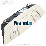 Buton actionare plafon panoramic Ford Kuga 2013-2016 2.0 TDCi 4x4 163 cp