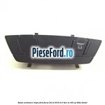 Buton actionare trapa Ford Focus 2014-2018 2.0 TDCi ST 185 cp