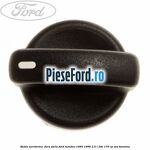 Buton aeroterma , fara soclu Ford Mondeo 1993-1996 2.5 i 24V 170 cp