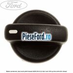 Buton aeroterma , fara soclu Ford Transit 2006-2014 2.2 TDCi RWD 100 cp