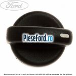 Buton aeroterma, fara ac cu soclu Ford Transit 1994-2000 2.5 TD 85 cp 4GA, 4GB, 4GC, 4GD, 4GE, 4GF diesel