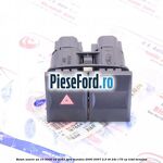 Buton avarie an 10/2000-02/2002 Ford Mondeo 2000-2007 2.5 V6 24V 170 cp