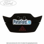 Buton avarie Ford Focus 2011-2014 1.6 EcoBoost 150 cp