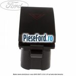 Buton avarie Ford Focus C-Max 2003-2007 1.6 Ti 115 cp
