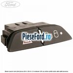 Buton avarie mini Ford Focus 2011-2014 1.0 EcoBoost 100 cp