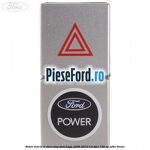 Buton avarie si start stop Ford Kuga 2008-2012 2.0 TDCI 140 cp