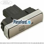 Buton degivrare luneta an 02/2007-09/2010 Ford Mondeo 2008-2014 2.0 TDCi 140 cp