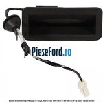 Buton deschidere portbagaj cu mufa Ford S-Max 2007-2014 2.0 TDCi 136 cp
