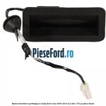 Buton deschidere portbagaj cu mufa Ford S-Max 2007-2014 2.2 TDCi 175 cp