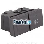 Buton dezaburire luneta Ford Fiesta 2005-2008 1.3 60 cp BAJA benzina