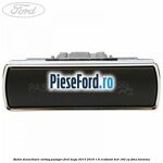 Buton dezactivare airbag pasager Ford Kuga 2013-2016 1.6 EcoBoost 4x4 182 cp JTMA benzina