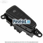 Buton dezactivare start stop Ford Focus 2014-2018 1.6 Ti 105 cp