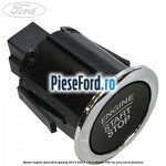 Buton Engine Start Ford Galaxy 2015-2023 1.5 EcoBoost 160 cp UNCJ, UNCK benzina