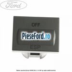 Buton ESP Ford Focus 2008-2011 1.4 80 cp