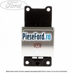 Buton frana mana electrica argintiu Ford Galaxy 2007-2014 1.6 TDCi 115 cp