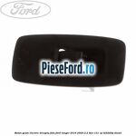 Buton geam electric dreapta fata Ford Ranger 2016-2020 2.2 TDCi 131 cp