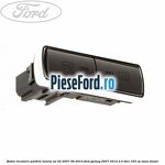 Buton incalzire parbriz luneta an 02/2007-09/2010 Ford Galaxy 2007-2014 2.0 TDCi 163 cp