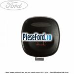 Buton lampa aditionala sau TAXI Ford Transit Connect 2013-2018 1.6 TDCi 95 cp