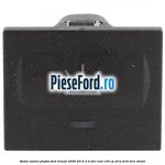 Buton lumini plafon Ford Transit 2006-2014 2.2 TDCi RWD 100 cp