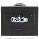 Buton lumini plafon Ford Transit 2014-2018 2.2 TDCi 125 cp