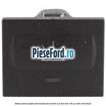Buton lumini plafon Ford Transit 2014-2018 2.2 TDCi 4x4 155 cp