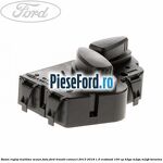 Buton reglaj inaltime scaun fata Ford Transit Connect 2013-2018 1.0 EcoBoost 100 cp B3GA, M2GA, M2GB benzina