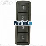 Buton reglaj scaun fata stanga cu memorie Ford Galaxy 2007-2014 2.0 TDCi 140 cp QXWA, QXWB, QXWC, UFWA diesel
