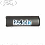 Buton senzor parcare bara fata an 02/2007-09/2010 Ford S-Max 2007-2014 2.5 ST 220 cp