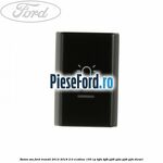 Buton SVO Ford Transit 2014-2018 2.0 EcoBlue 105 cp BJFA, BJFB, YLF6, YLFA, YLFB, YLFS diesel