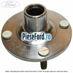 Butuc roata fata Ford Transit Courier 2014-2018 1.5 TDCi 75 cp