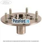Butuc roata fata model roti simple spate Ford Transit 2006-2014 2.4 TDCi 115 cp