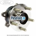 Butuc roata spate Ford Galaxy 2007-2014 1.8 TDCi 100 cp