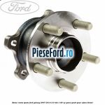 Butuc roata spate Ford Galaxy 2007-2014 2.0 TDCi 140 cp QXWA, QXWB, QXWC, UFWA diesel