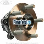 Butuc roata spate Ford Galaxy 2015-2023 2.0 EcoBlue Bi-Turbo 240 cp YLCB diesel