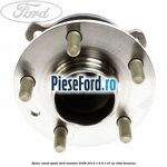 Butuc roata spate Ford Mondeo 2008-2014 1.6 Ti 110 cp