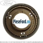 Butuc sincron viteza 1 si 2 cutie 6 trepte B6 Ford Fiesta 2017-2023 1.0 EcoBoost 85 cp Q0JA, Q0JB, Q0JC, Q0JD benzina
