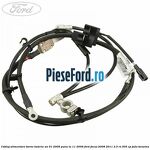 Cablaj alimentare borne baterie an 01/2009 pana la 11/2009 Ford Focus 2008-2011 2.5 RS 305 cp JZDA benzina