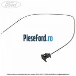 Cablu actionare capota motor Ford Ranger 2012-2015 2.2 TDCi 4x4 150 cp
