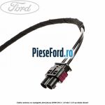 Cablu antena cu navigatie Ford Focus 2008-2011 1.8 TDCi 115 cp
