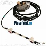 Cablu antena echipare telefon an 04/2006-03/2008 Ford Galaxy 2007-2014 1.6 EcoBoost 160 cp JTWA, JTWB benzina