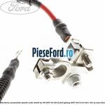 Cablu borna acumulator pozitiv cutie MMT6 an 09/2007-03/2010 Ford Galaxy 2007-2014 2.0 TDCi 163 cp